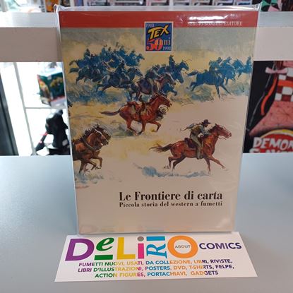 Immagine di LE FRONTIERE DI CARTA - PICCOLA STORIA DEL WESTERN A FUMETTI