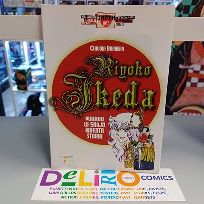 Immagine di RIYOKO IKEDA QUANDO LO SHOJO DIVENTA STORIA