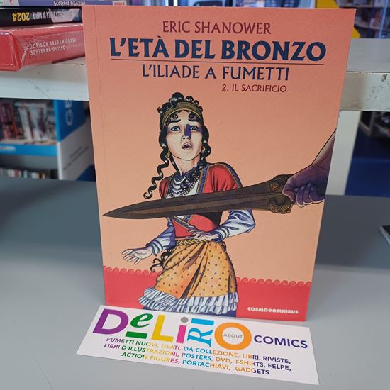 Immagine di L'ETA' DEL BRONZO - L'ILIADE A FUMETTI - IL SACRIFICIO 002