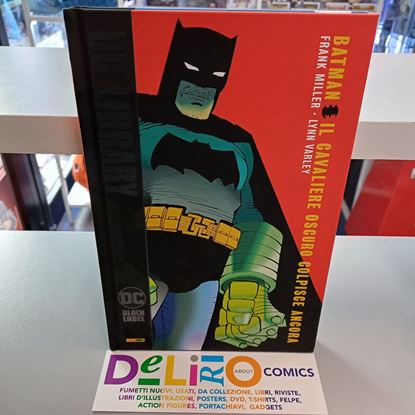 Immagine di DC LIBRARY BATMAN IL CAVALIERE OSCURO COLPISCE ANCORA