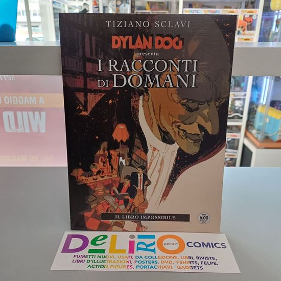 Immagine di DYLAN DOG PRESENTA I RACCONTI DI DOMANI - IL LIBRO IMPOSSIBILE 001