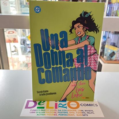 Immagine di UNA DONNA AL COMANDO - UNA STORIA DI LOIS LANE