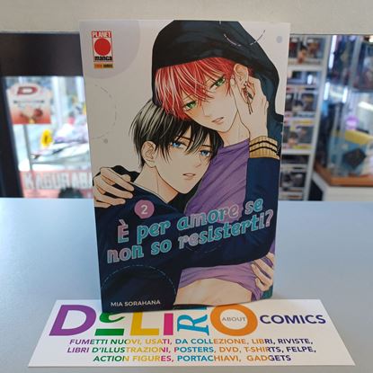 Immagine di E' PER AMORE SE NON SO RESISTERTI? 002