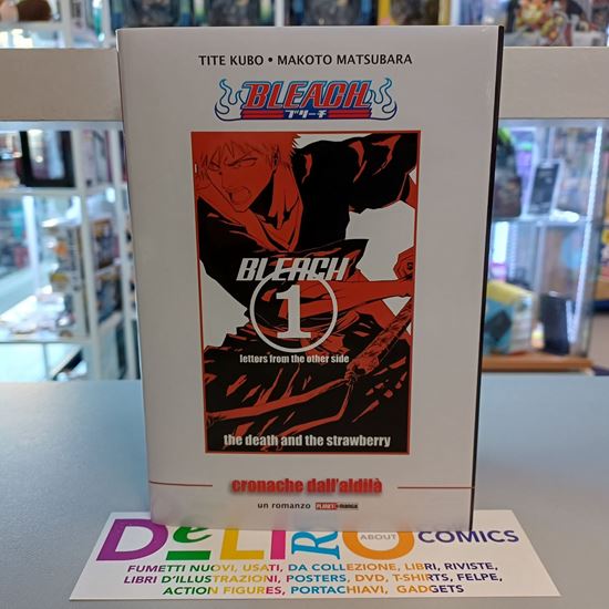 Immagine di BLEACH LETTERS FROM THE OTHER SIDE THE DEATH AND THE STRAWBERRY CRONACHE DELL'ALDILA'