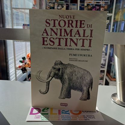 Immagine di NUOVE STORIE DI ANIMALI ESTINTI - SCOMPARSI DALLA TERRA PER SEMPRE