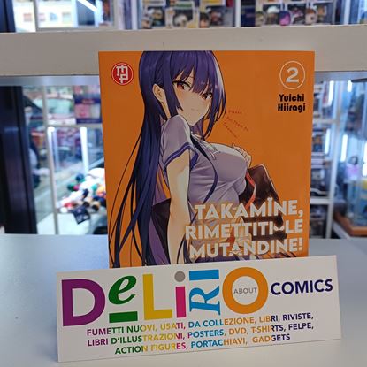 Immagine di TAKAMINE, RIMETTITI LE MUTANDINE! 002