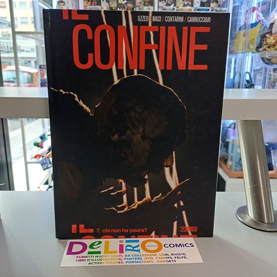 Immagine di IL CONFINE - CHI NON HA PAURA? 007