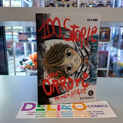 Immagine di 100 STORIE DELL'ORRORE PRIMA DI MORIRE 001