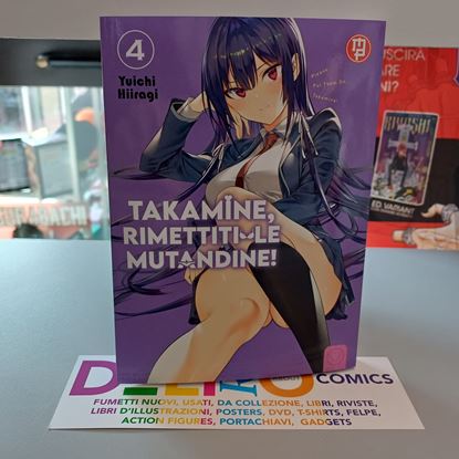 Immagine di TAKAMINE, RIMETTITI LE MUTANDINE! 004
