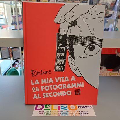Immagine di LA MIA VITA A 24 FOTOGRAMMI AL SECONDO