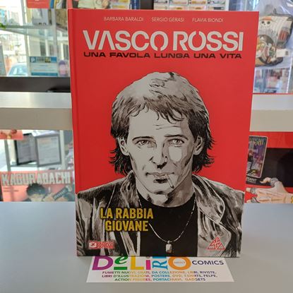 Immagine di VASCO - UNA FAVOLA LUNGA UNA VITA - LA RABBIA GIOVANE