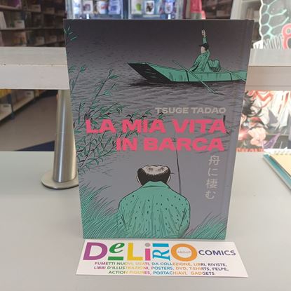 Immagine di LA MIA VITA IN BARCA - EDIZIONE INTEGRALE VARIANT