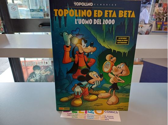 Immagine di TOPOLINO CLASSIC - TOPOLINO ED ETA BETA L'UOMO DEL 2000 002